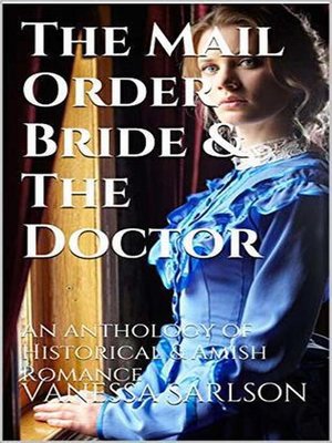 cover image of The Mail Order Bride & the Doctor